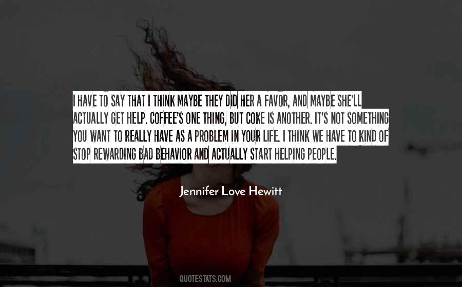 Jennifer Love Hewitt Quotes #1148295