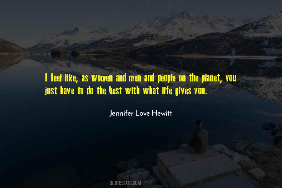 Jennifer Love Hewitt Quotes #152180