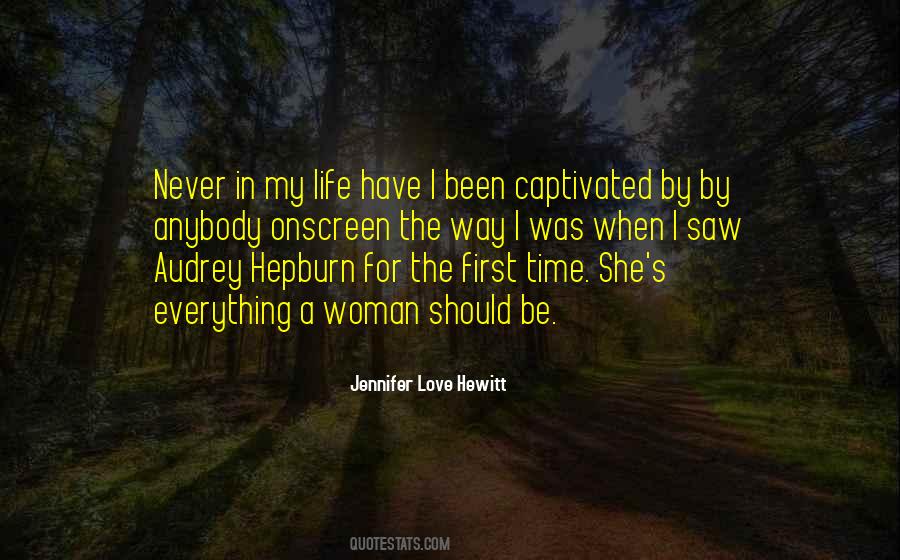 Jennifer Love Hewitt Quotes #1754906