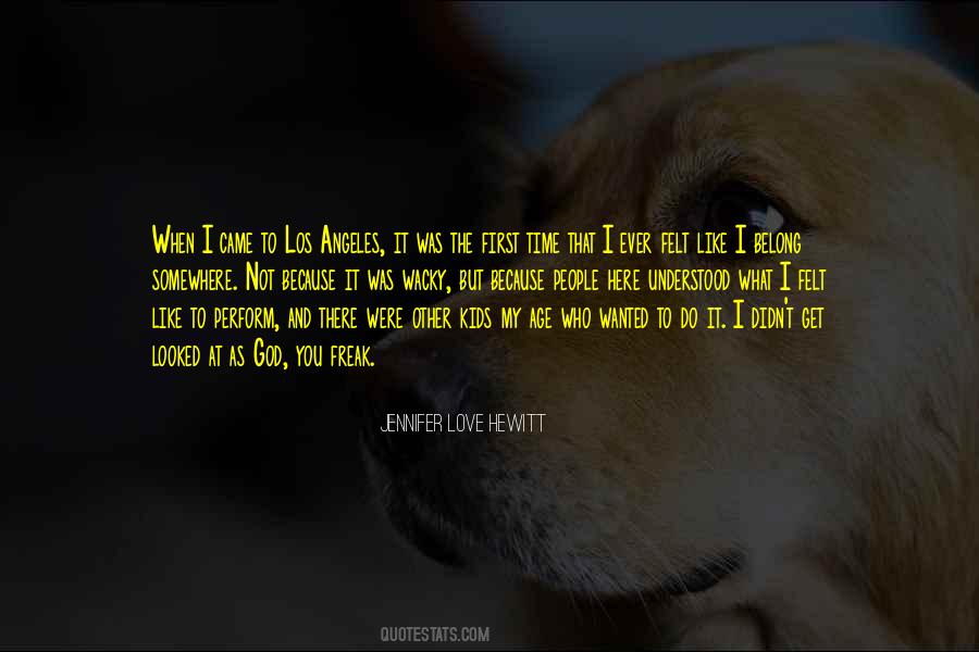 Jennifer Love Hewitt Quotes #241912