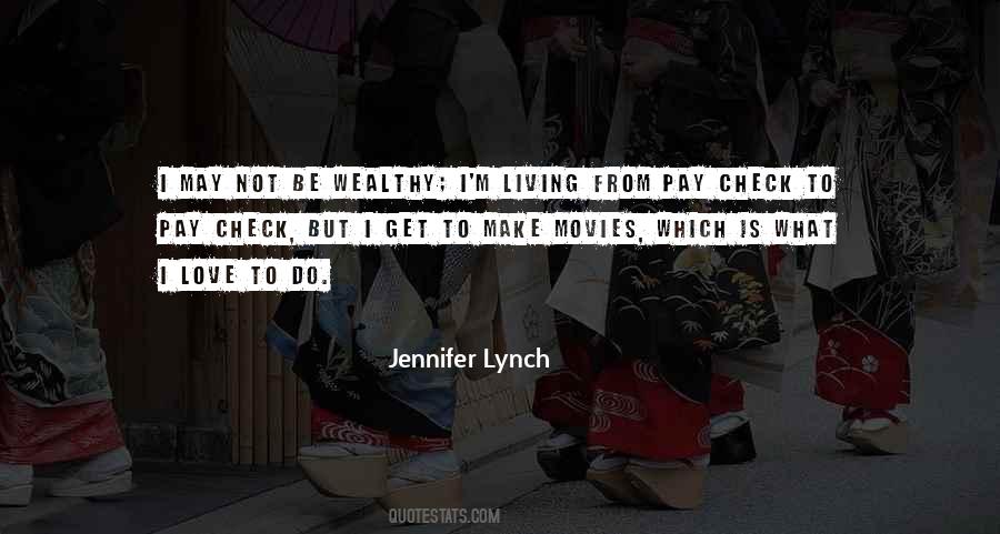 Jennifer Lynch Quotes #1398278