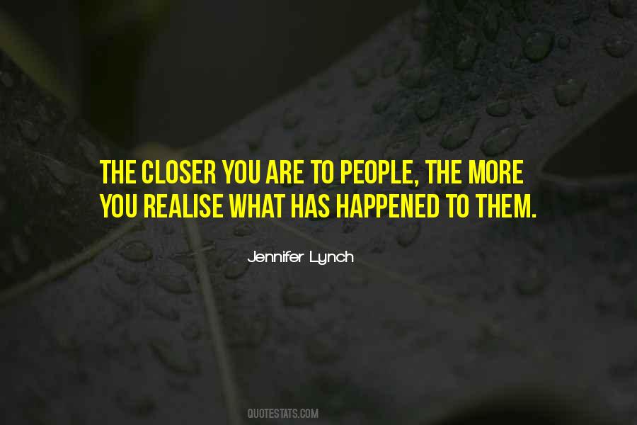 Jennifer Lynch Quotes #1754029