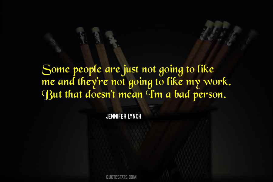 Jennifer Lynch Quotes #1836785