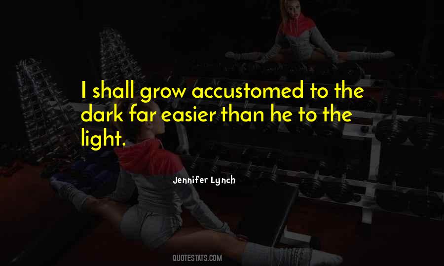 Jennifer Lynch Quotes #279459
