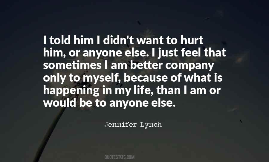 Jennifer Lynch Quotes #349788