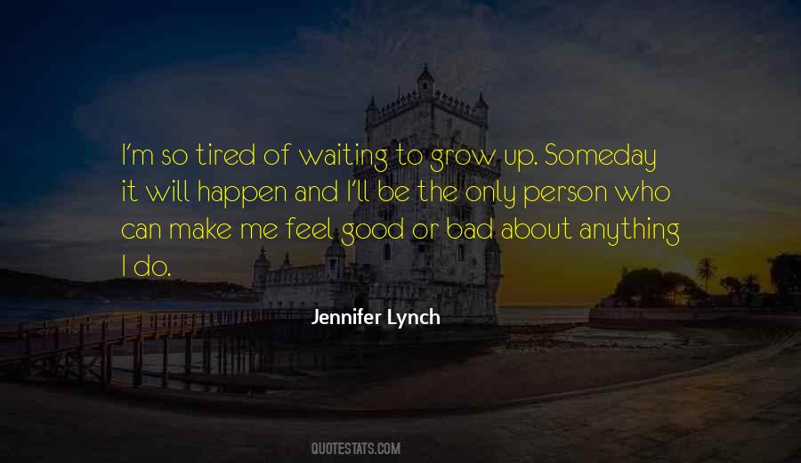 Jennifer Lynch Quotes #400955