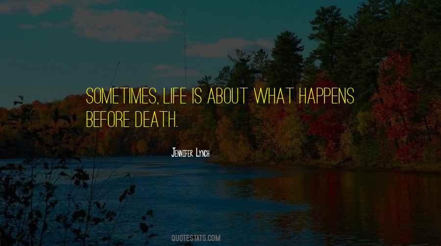 Jennifer Lynch Quotes #592487