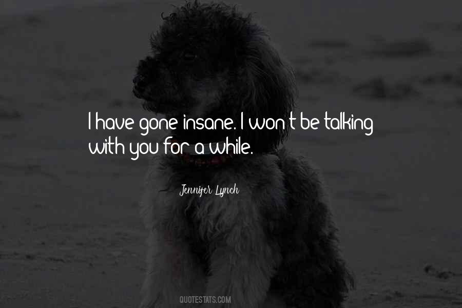 Jennifer Lynch Quotes #85230