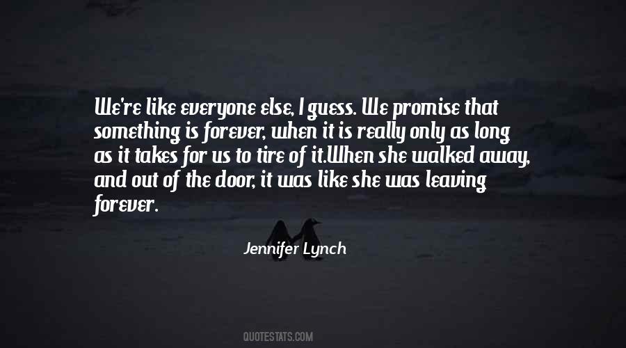 Jennifer Lynch Quotes #896446