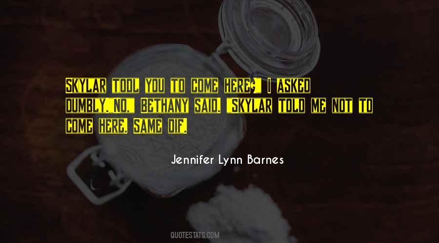Jennifer Lynn Barnes Quotes #370720