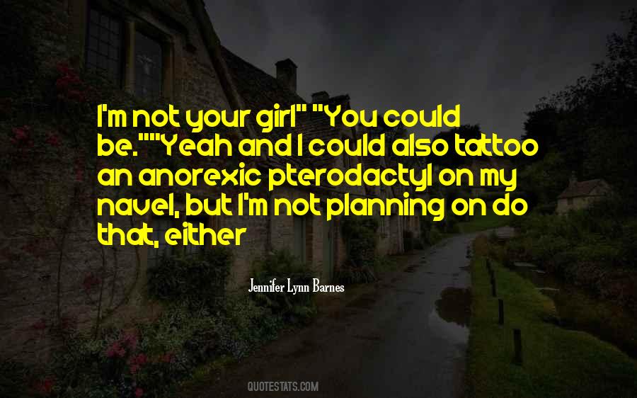 Jennifer Lynn Barnes Quotes #420338