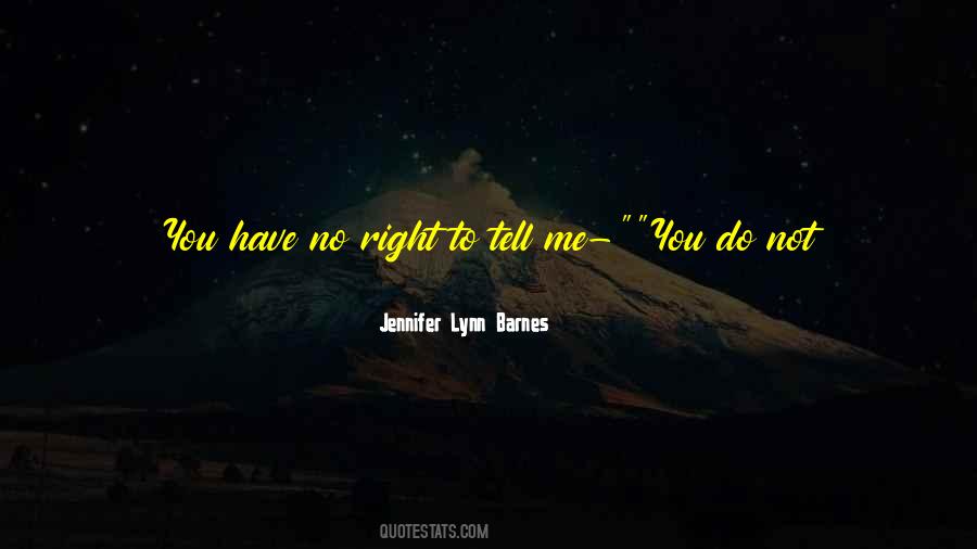 Jennifer Lynn Barnes Quotes #475640