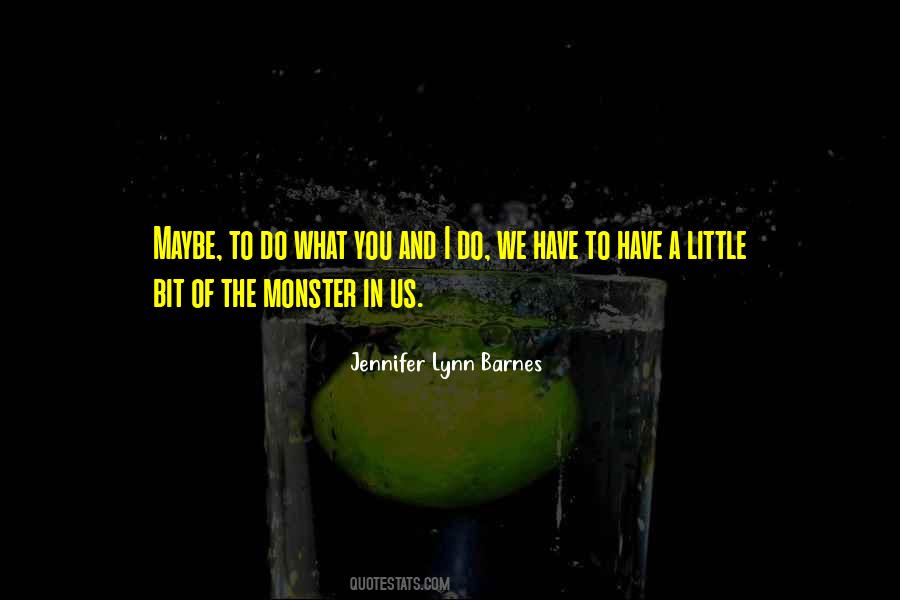 Jennifer Lynn Barnes Quotes #881064