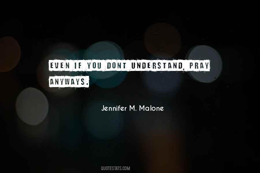 Jennifer M. Malone Quotes #420940