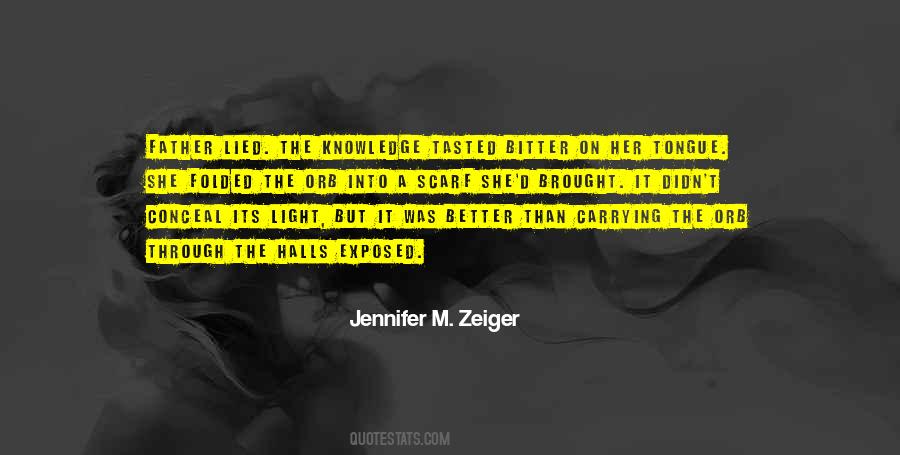 Jennifer M. Zeiger Quotes #318702