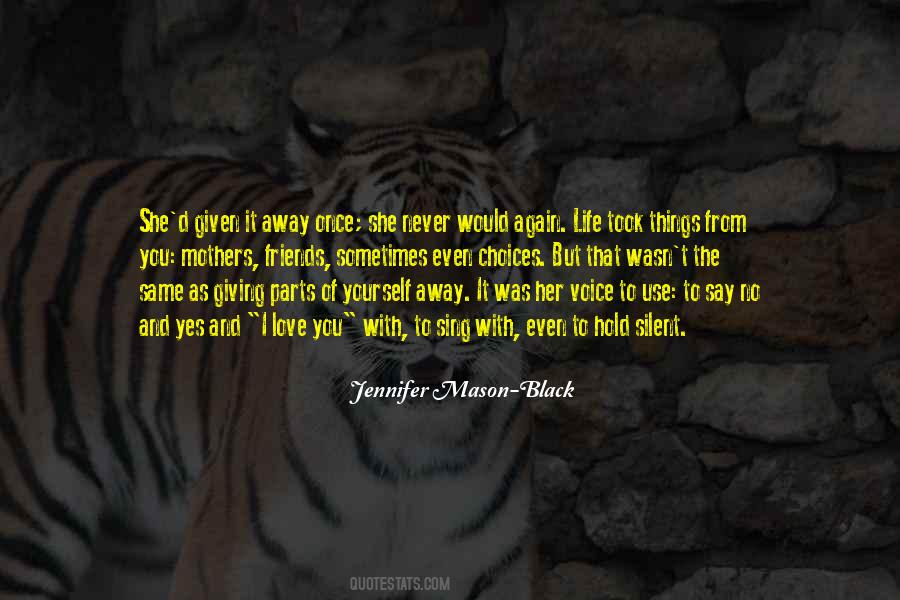 Jennifer Mason-Black Quotes #179182