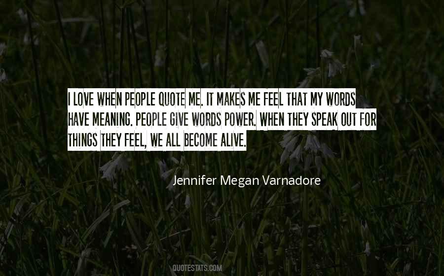 Jennifer Megan Varnadore Quotes #1454517
