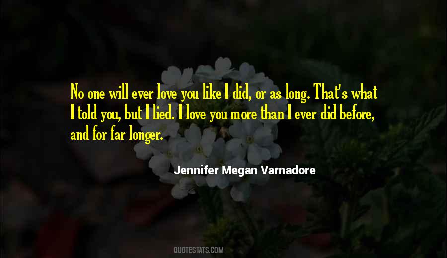 Jennifer Megan Varnadore Quotes #872516
