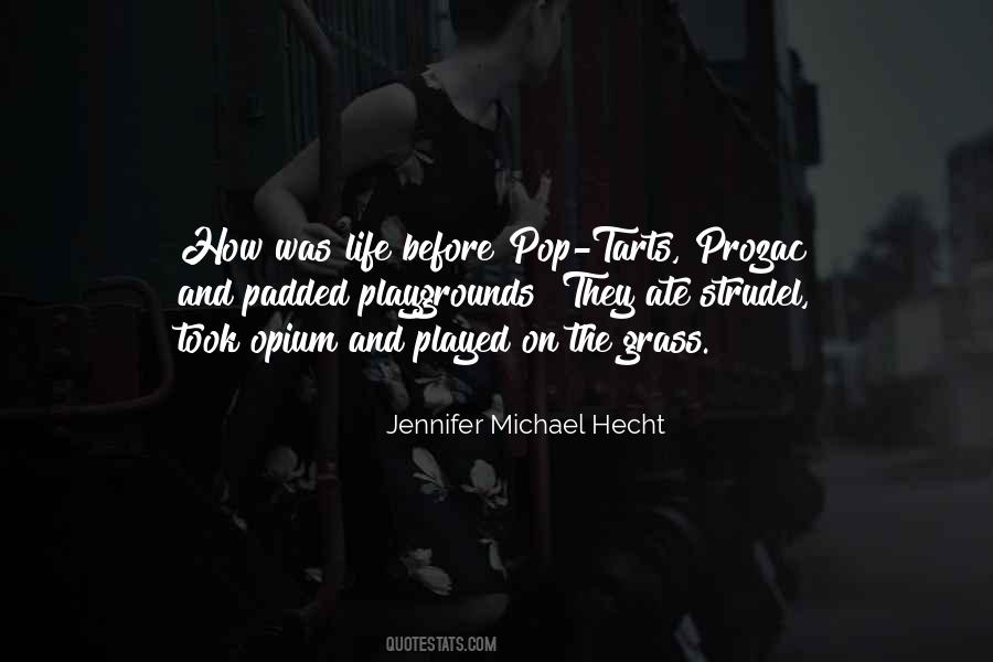 Jennifer Michael Hecht Quotes #1048699