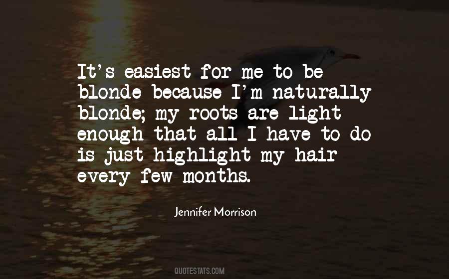 Jennifer Morrison Quotes #1715434