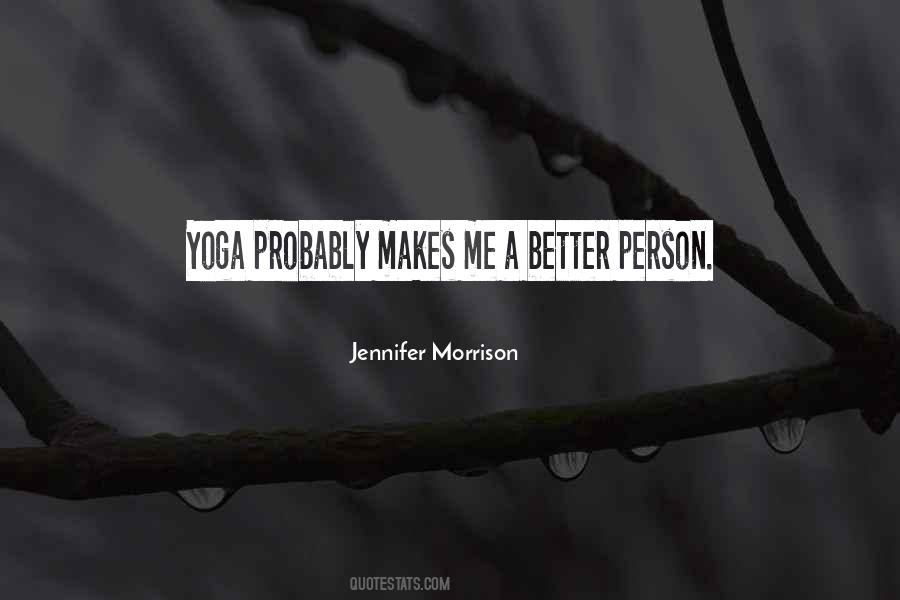 Jennifer Morrison Quotes #1879240