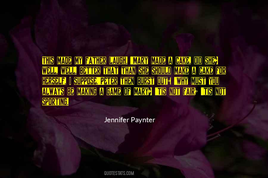 Jennifer Paynter Quotes #211209