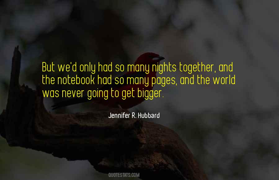 Jennifer R. Hubbard Quotes #1641986