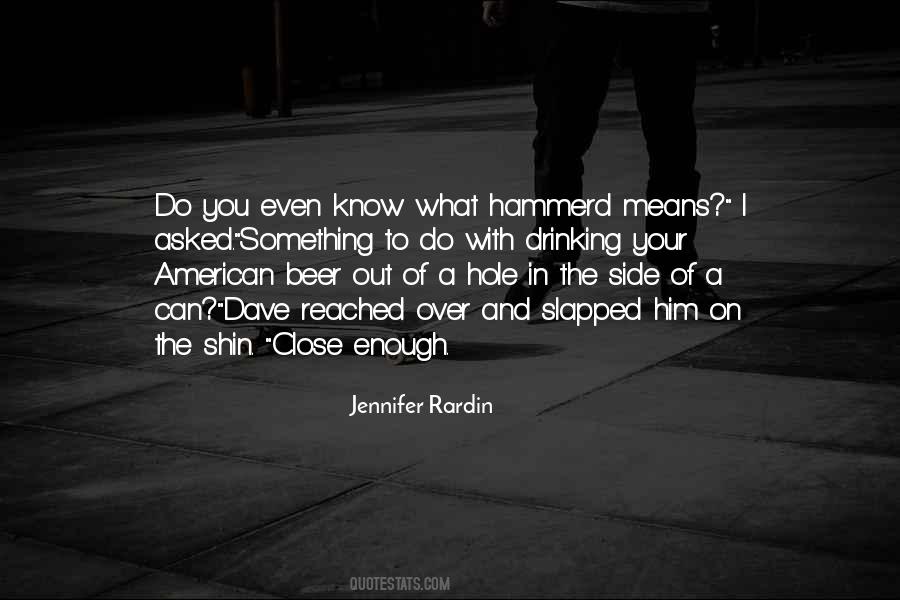 Jennifer Rardin Quotes #479755
