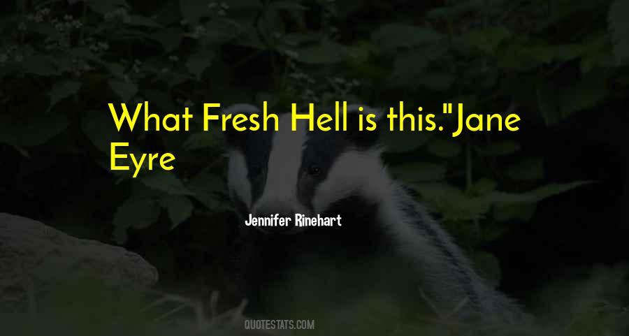 Jennifer Rinehart Quotes #464761 Jennifer Rinehart Quotes #464761