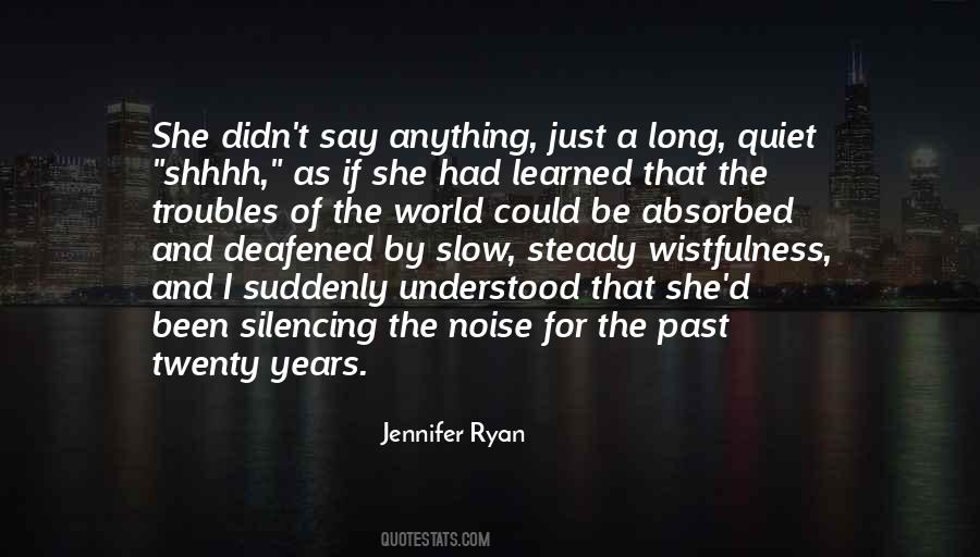 Jennifer Ryan Quotes #420177