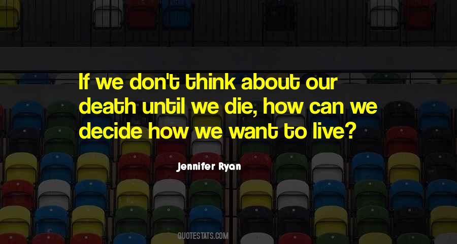 Jennifer Ryan Quotes #882860