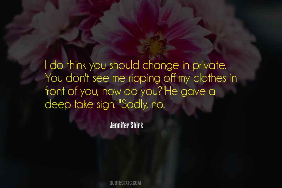 Jennifer Shirk Quotes #482127