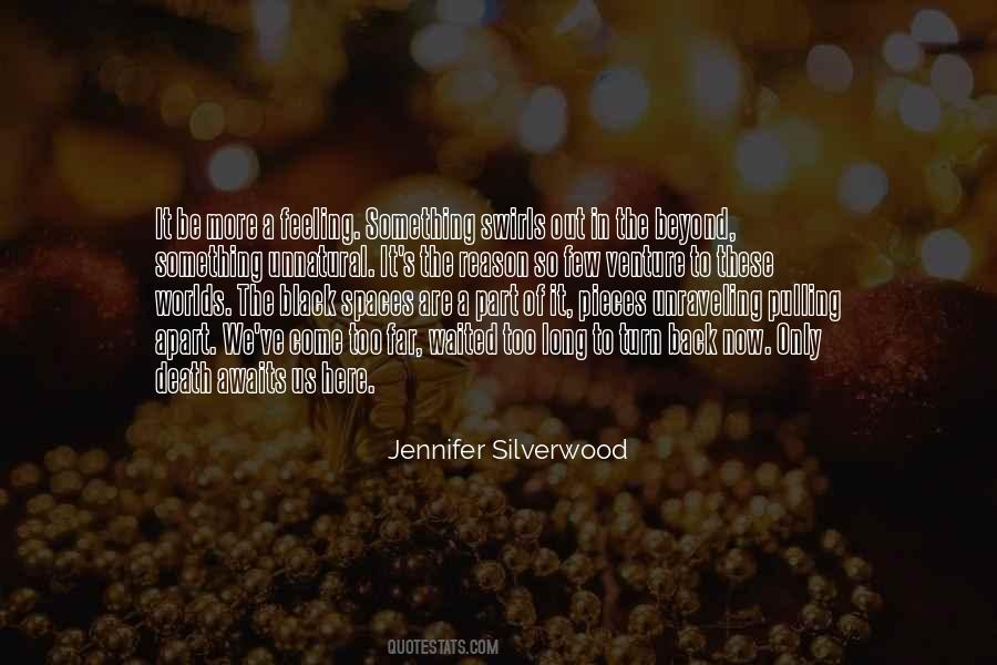 Jennifer Silverwood Quotes #1466654