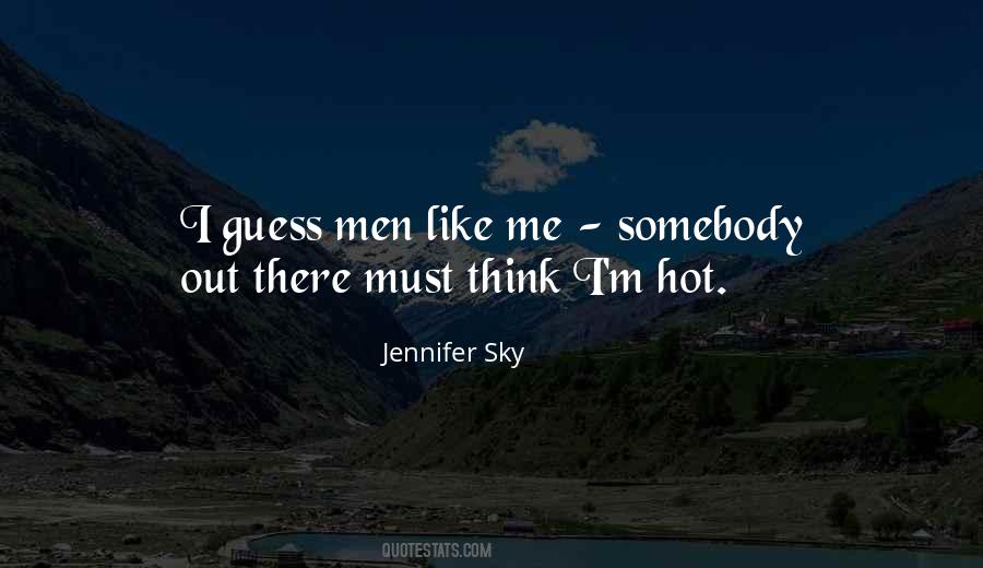 Jennifer Sky Quotes #581112