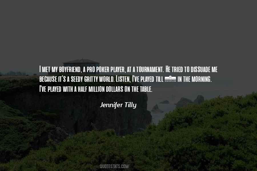 Jennifer Tilly Quotes #1785147