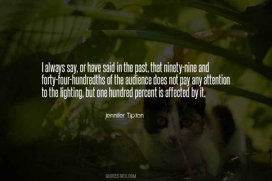 Jennifer Tipton Quotes #711085