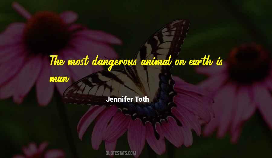 Jennifer Toth Quotes #239473