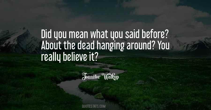 Jennifer Walkup Quotes #719701