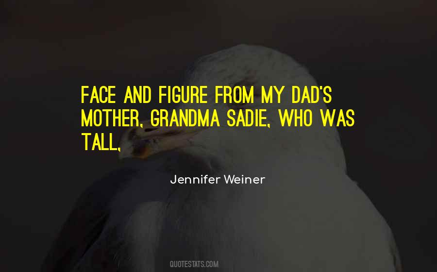 Jennifer Weiner Quotes #1002104