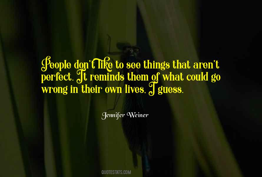 Jennifer Weiner Quotes #1615068