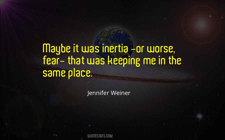Jennifer Weiner Quotes #1776026