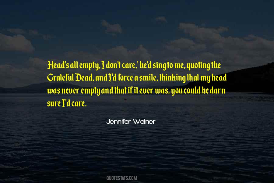 Jennifer Weiner Quotes #412800