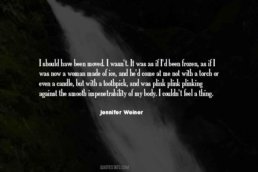 Jennifer Weiner Quotes #502661