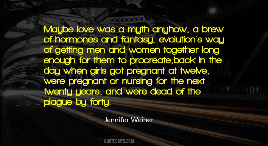Jennifer Weiner Quotes #690430