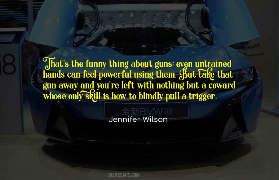Jennifer Wilson Quotes #1385523