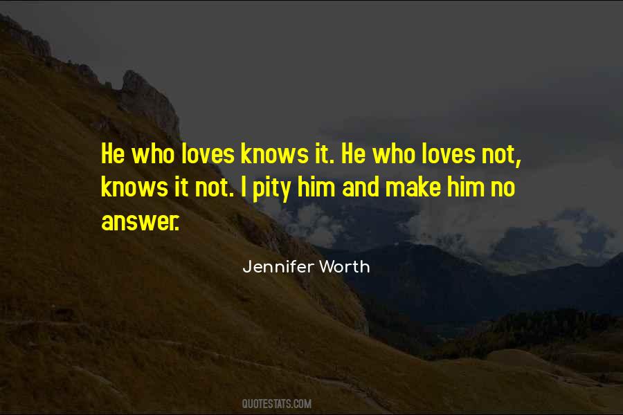 Jennifer Worth Quotes #1532194
