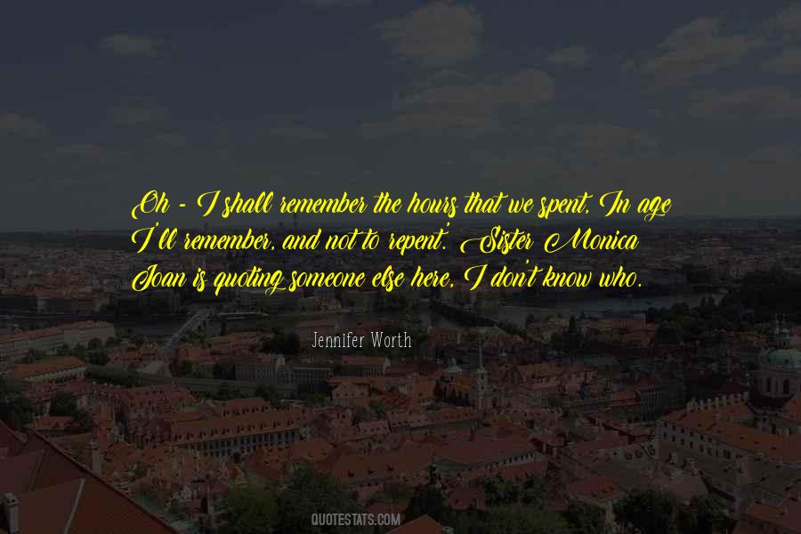 Jennifer Worth Quotes #1787454