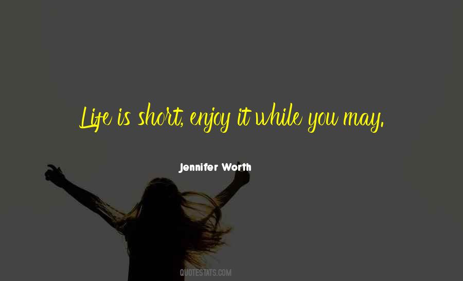 Jennifer Worth Quotes #1862440