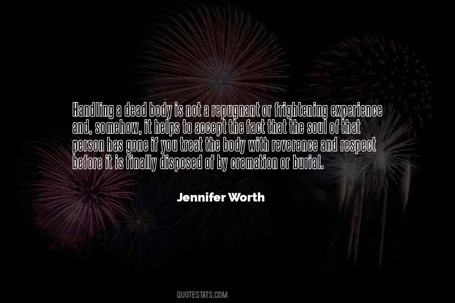 Jennifer Worth Quotes #336507