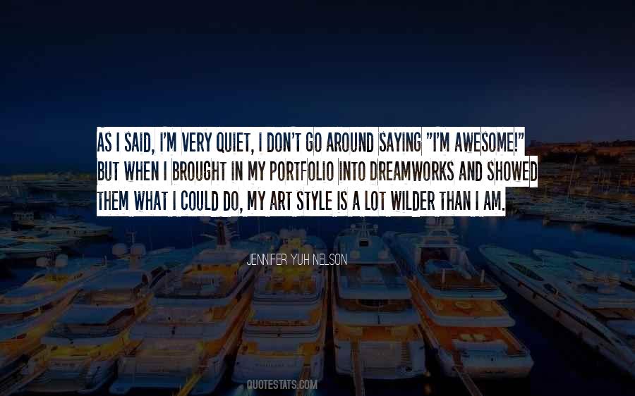 Jennifer Yuh Nelson Quotes #1347509